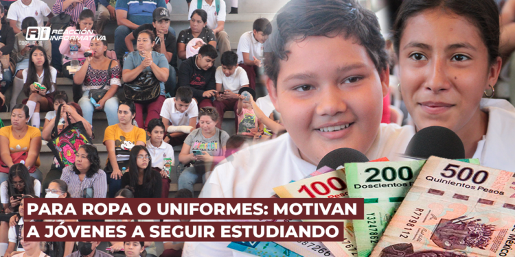 Para ropa o uniformes: Con becas motivan a jóvenes a seguir “echándole” ganas a la escuela
