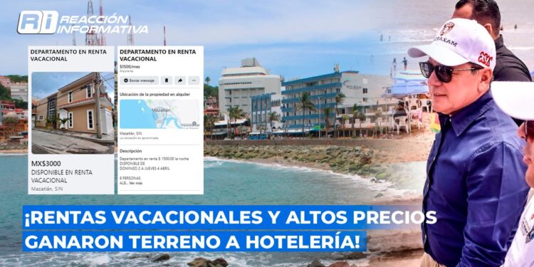 ¡Rentas vacacionales y altos precios ganaron terreno a hotelería!, consideró el alcalde