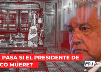 AMLO: ¿Qué pasa si se muere el Presidente de México?