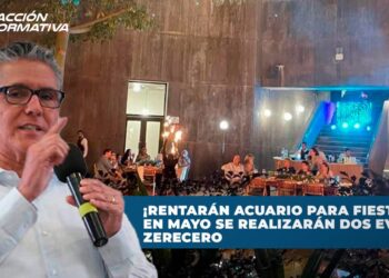 ¡Rentarán Acuario para fiestas! En mayo se realizarán dos eventos: Zerecero