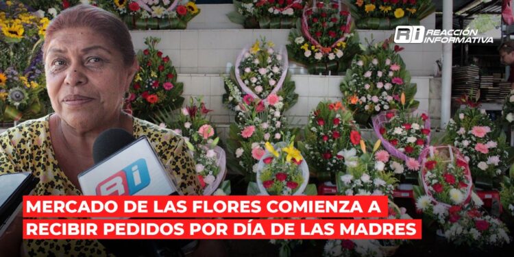 Mercado de las Flores comienza a recibir pedidos por Día de las Madres