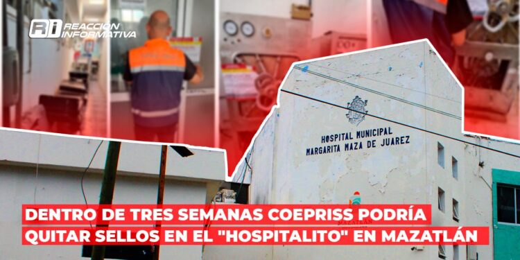 Dentro de tres semanas Coepriss podría quitar sellos en el “Hospitalito” en Mazatlán
