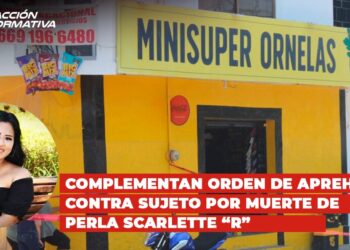 Complementan orden de aprehensión contra sujeto por muerte de Perla Scarlette “R”