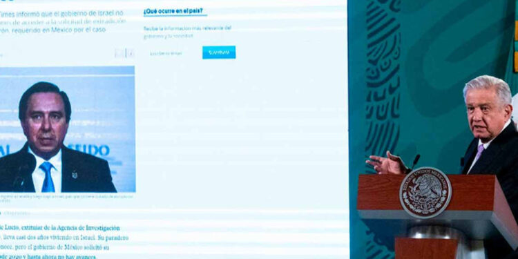 Insiste López Obrador en extradición de Tomás Zerón; envía nueva carta al gobierno de Israel