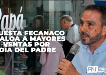 Apuesta Fecanaco Sinaloa a mayores ventas por Día del Padre 