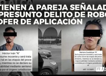 Detienen a pareja señalada de presunto delito de robo a chofer de aplicación