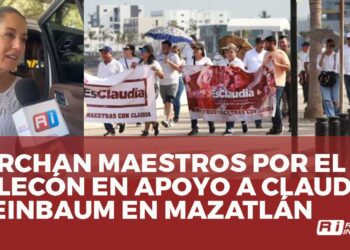 Marchan maestros por el malecón de Mazatlán en apoyo a Claudia Sheinbaum