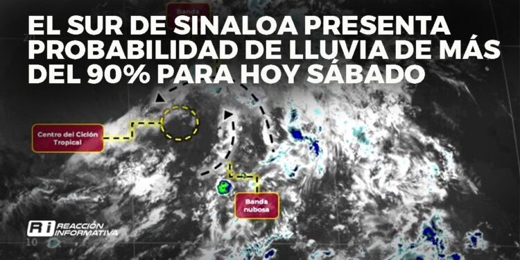 El sur de Sinaloa presenta probabilidad de lluvia del 90% para hoy sábado