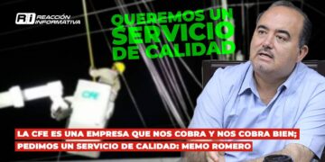 La CFE es una empresa que nos cobra y nos cobra bien; pedimos un servicio de calidad: Memo Romero