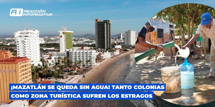 ¡Mazatlán se queda sin agua! Tanto colonias como zona turística sufren los estragos