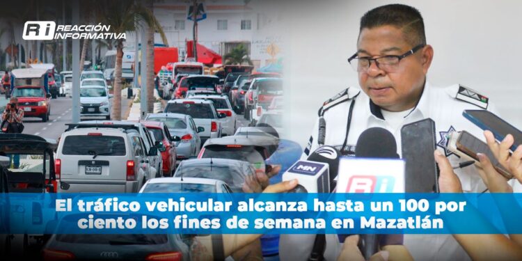 El tráfico vehicular alcanza hasta un 100 por ciento los fines de semana en Mazatlán