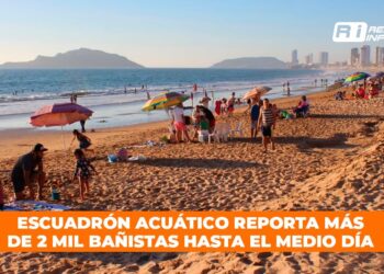 ¡Con este calor se antoja ir a la playa! Escuadrón Acuático reporta más de 2 mil bañistas hasta el medio día