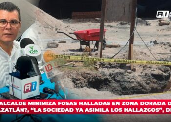 ¿Alcalde minimiza fosas halladas en Zona Dorada de Mazatlán?, “la sociedad ya asimila los hallazgos”, dice