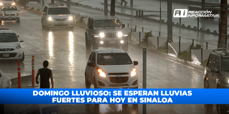 DOMINGO LLUVIOSO: Se esperan lluvias fuertes para hoy en Sinaloa