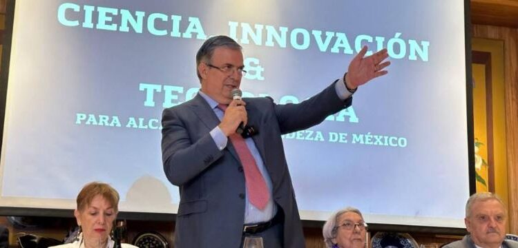 Ebrard pide a científicos construir agenda conjunta que impulse el desarrollo del país