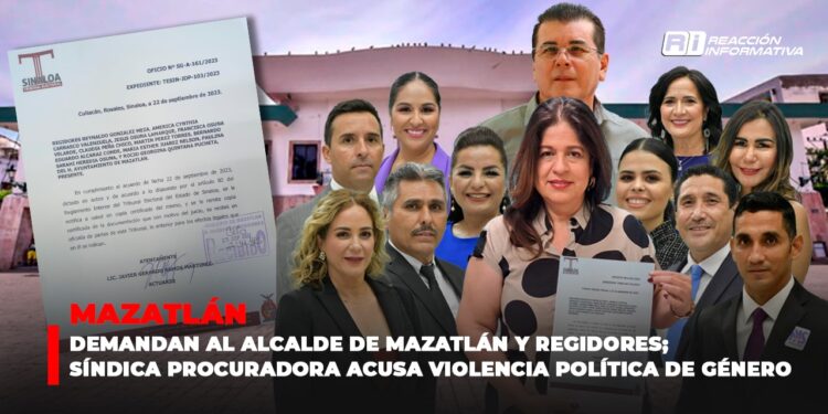 Demandan al Alcalde de Mazatlán y regidores; Síndica Procuradora acusa violencia política de género
