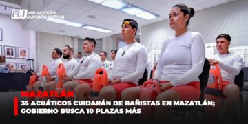 35 acuáticos cuidarán de bañistas en Mazatlán; Gobierno busca 10 plazas más