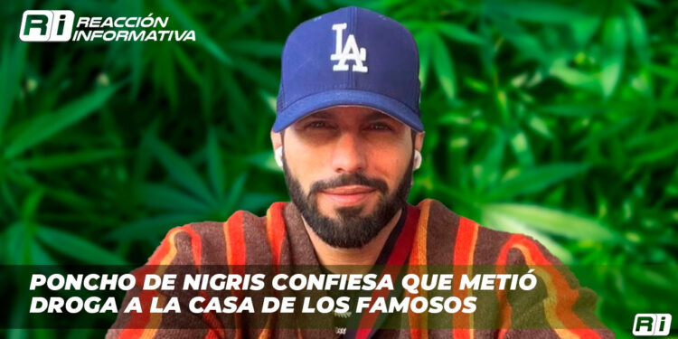 Poncho de Nigris confiesa que metió DROGA a ‘La Casa de los Famosos’