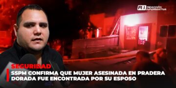 SSPM confirma que mujer asesinada en Pradera Dorada fue encontrada por su esposo
