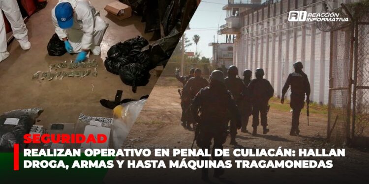 Realizan operativo en Penal de Culiacán: hallan droga, armas y hasta máquinas tragamonedas