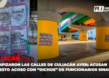 Así tapizaron las calles de Culiacán ayer; acusan supuesto acoso con “dichos” de funcionarios sinaloenses