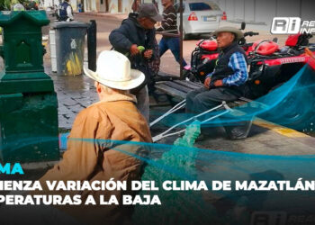 Comienza variación del clima de Mazatlán: Temperaturas a la Baja