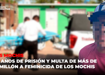 40 años de prisión y multa de más de $1 millón a feminicida de Los Mochis