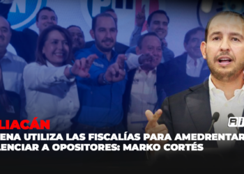 Morena utiliza las fiscalías para amedrentar y silenciar a opositores: Marko Cortés