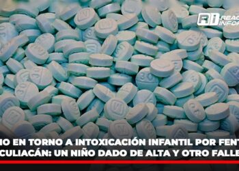 Misterio en torno a intoxicación infantil por fentanilo en Culiacán