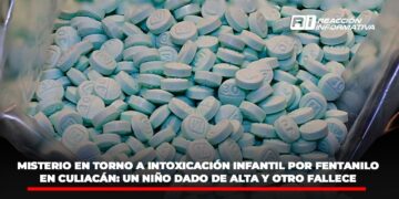 Misterio en torno a intoxicación infantil por fentanilo en Culiacán