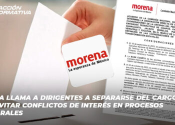 Morena Llama a Dirigentes a Separarse del Cargo para Evitar Conflictos de Interés en Procesos Electorales