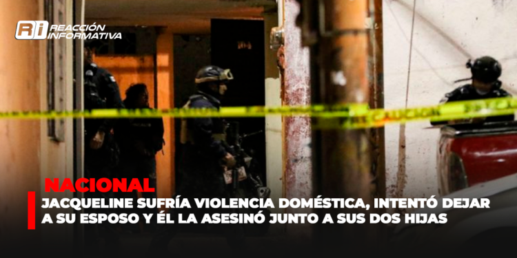 Jacqueline sufría violencia doméstica, intentó dejar a su esposo y él la asesinó junto a sus dos hijas