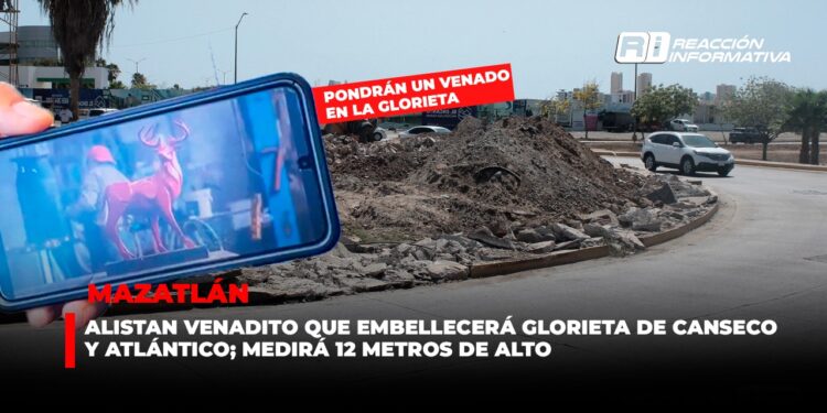 Alistan “Venadito” que embellecerá glorieta de Canseco y Atlántico; medirá 12 metros de alto