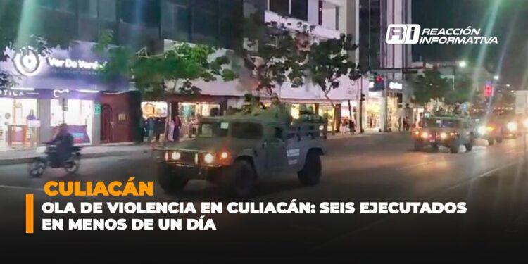 Ola de violencia en Culiacán: Seis ejecutados en menos de un día