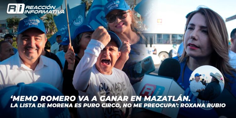 ‘Memo Romero va a ganar en Mazatlán. La lista de Morena es puro circo, no me preocupa’: Roxana Rubio