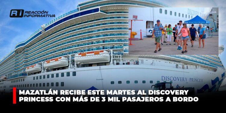 Mazatlán recibe este martes al Discovery Princess con más de 3 mil pasajeros a bordo