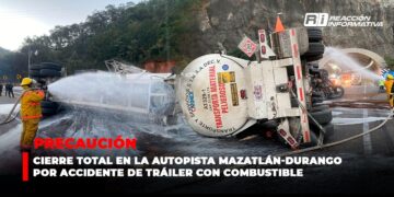 Cierre total en la autopista Mazatlán-Durango por accidente de tráiler con combustible