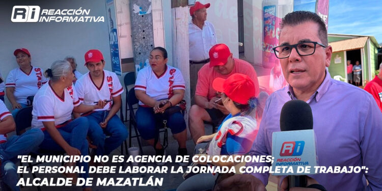 “El municipio no es agencia de colocaciones; el personal debe laborar la jornada completa de trabajo”: Alcalde de Mazatlán