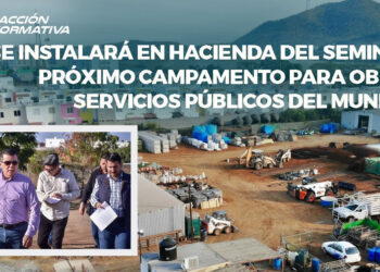 Se instalará en Hacienda del seminario próximo campamento para Obras y Servicios Públicos del municipio