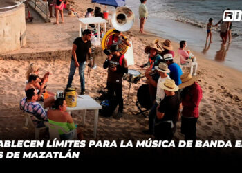 Se establecen límites para la música de banda en las playas de Mazatlán