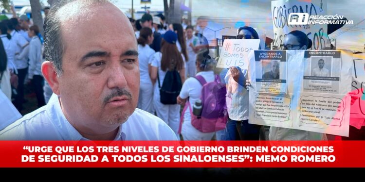 “Urge que los tres niveles de gobierno brinden condiciones de seguridad a todos los sinaloenses”: Memo Romero