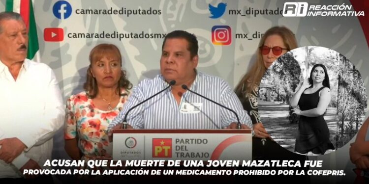 Acusan que la muerte de una joven mazatleca fue provocada por la aplicación de un medicamento prohibido por la COFEPRIS.