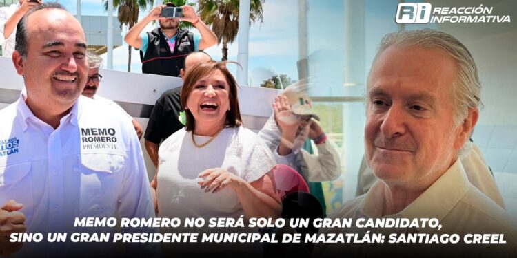 Memo Romero no será solo un gran candidato, sino un gran presidente municipal de Mazatlán: Santiago Creel