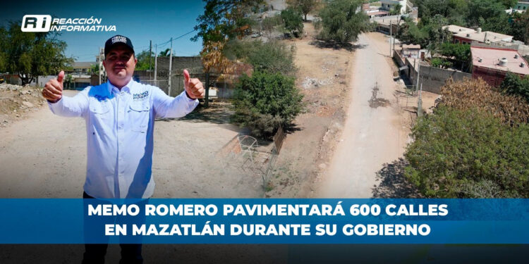 Memo Romero pavimentará 600 calles en Mazatlán durante su gobierno