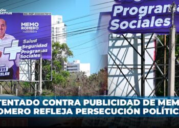 Atentado contra publicidad de Memo Romero refleja persecución política