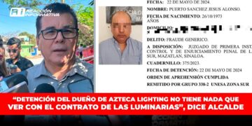 “Detención del dueño de Azteca Lighting no tiene nada que ver con el contrato de las luminarias”, dice alcalde