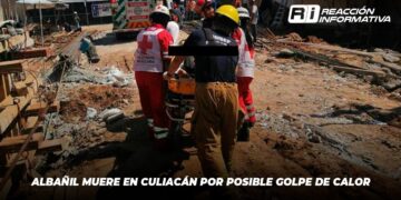 Albañil muere en Culiacán por posible golpe de calor