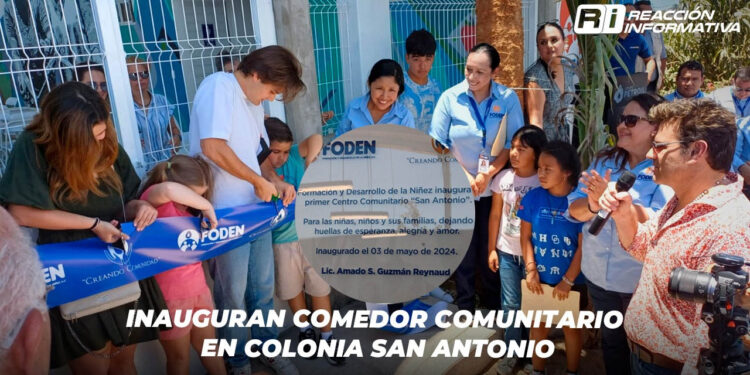 Inauguran comedor comunitario en colonia San Antonio