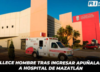 Fallece hombre tras ingresar apuñalado a Hospital de Mazatlán