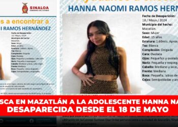 Se busca en Mazatlán a la adolescente Hanna Naomi, desaparecida desde el 18 de mayo.